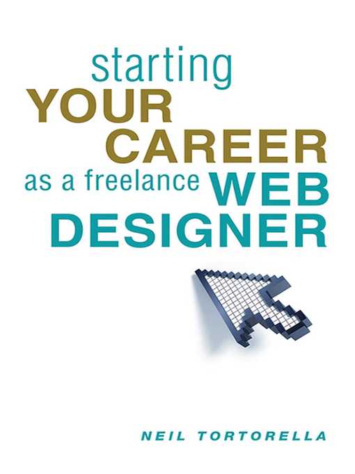 Title details for Starting Your Career as a Freelance Web Designer by Neil Tortorella - Wait list